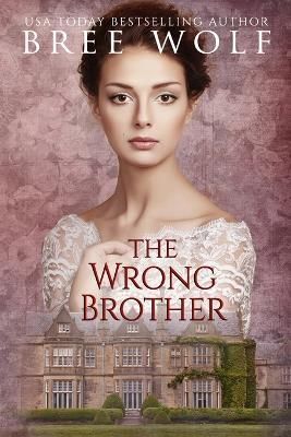 The Wrong Brother By Bree Wolf 9783964820198 (Paperback)