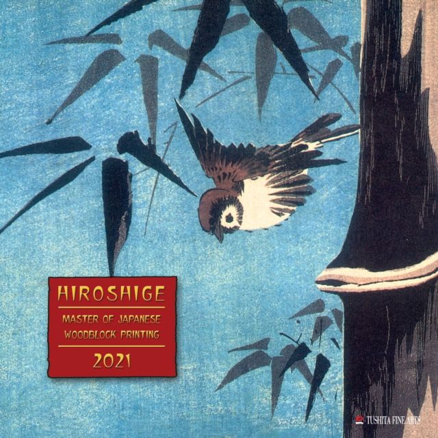 Hiroshige - Japanese Woodblock Printing 2021 9783965542945 (Calendar)