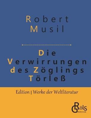 Verwirrungen des Zöglings Törleß By Musil 9783966372138 (Paperback)