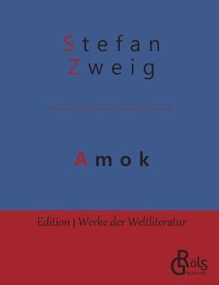Amok By Zweig 9783966372527 (Paperback)