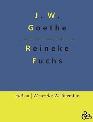 Reineke Fuchs By Gröls-Verlag 9783966376181 (Paperback)