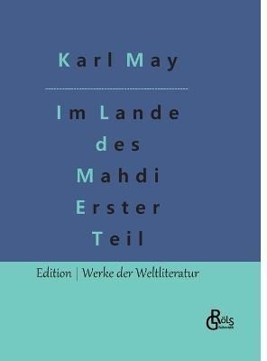 Im Lande des Mahdi By Gröls-Verlag 9783966379670 (Hardback)