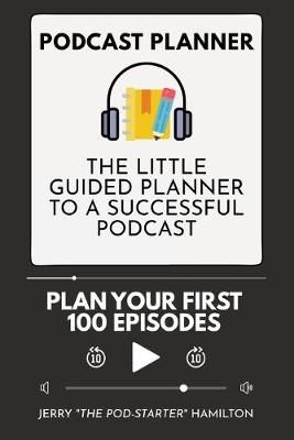 Podcast Planner By Hamilton 9783967720136 (Paperback)