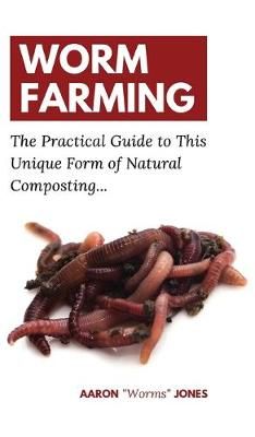 Worm Farming By Jones 9783967720150 (Hardback)