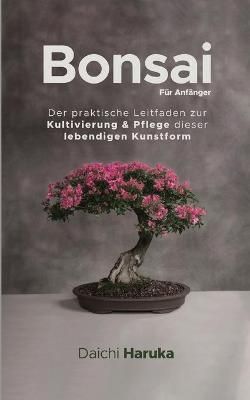 Bonsai fur Anfanger By Daichi Haruka 9783967720181 (Paperback)