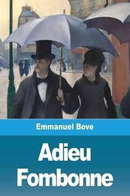 Adieu Fombonne By Emmanuel Bove 9783967873450 (Paperback)