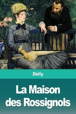 La Maison des Rossignols By Delly 9783967875331 (Paperback)