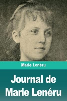 Journal de Marie Leneru By Marie Leneru 9783967877816 (Paperback)