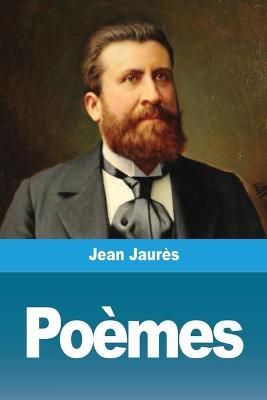 Poèmes By Jaurès, Jean 9783967879520 (Paperback)