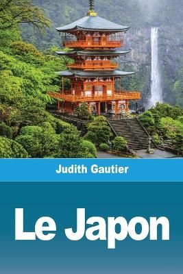 Le Japon By Gautier, Judith 9783967879575 (Paperback)