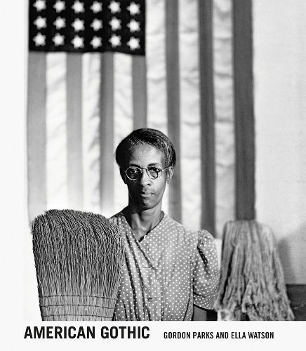Gordon Parks - American Gothic 9783969992517 (Hardback)