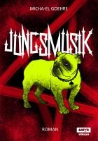 Jungsmusik By Goehre, Micha-El 9783981447514 (Paperback)