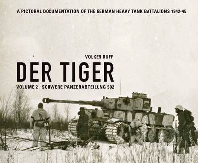 Der Tiger: Vol.2 By Volker Ruff 9783981690811 (Hardback)
