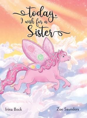 Today, I Wish for a Sister 9783982468129 (Hardback)