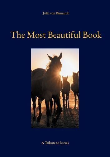 The Most Beautiful Book By Julie Von Bismarck 9783982610948