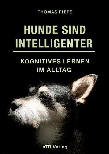 Hunde Sind Intelligenter By Thomas Riepe 9783982613802 (Paperback)