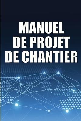 Manuel de Projet de Chantier By de Villepin 9783986082420 (Paperback)