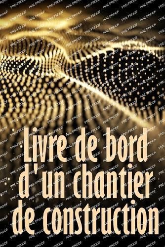 Livre de bord d'un chantier de construction By Manaudou 9783986083328