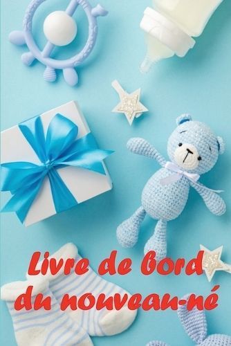 Livre de bord du nouveau-né By Chauveau 9783986083335 (Paperback)