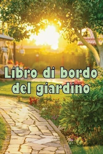 Libro di bordo del giardino By Mazzoni 9783986084097 (Paperback)