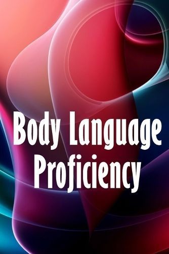 Body Language Proficiency By Collins 9783986087036 (Paperback)