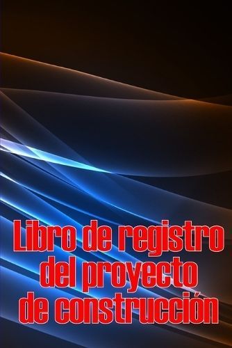 Libro de registro del proyecto de construcción By Halconero
