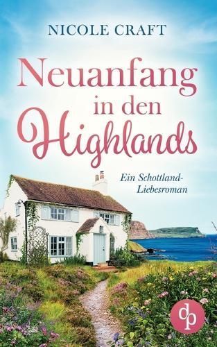Neuanfang in Den Highlands By Nicole Craft 9783987785634 (Paperback)