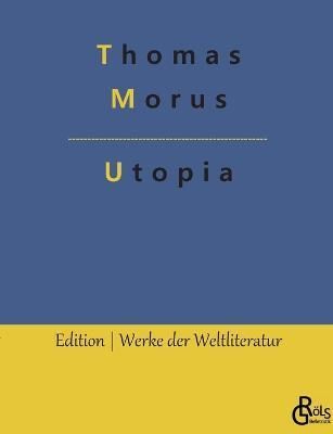 Utopia By Gröls-Verlag 9783988280220 (Paperback)