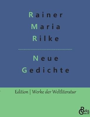 Neue Gedichte By Gröls-Verlag 9783988285706 (Paperback)