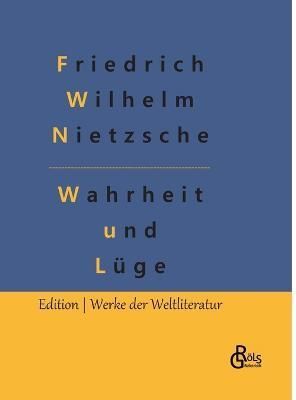Wahrheit und Lüge By Gröls-Verlag 9783988286772 (Hardback)