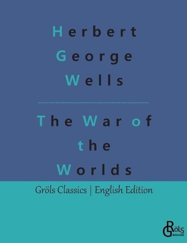 War of the Worlds By Wells 9783988288479 (Paperback)