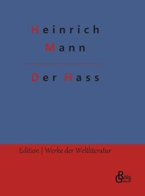 Der Hass By Redaktion Groels-Verlag 9783988288790 (Hardback)