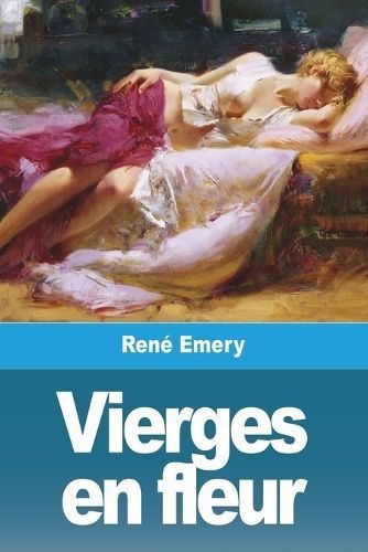 Vierges en fleur By Emery 9783988810724 (Paperback)