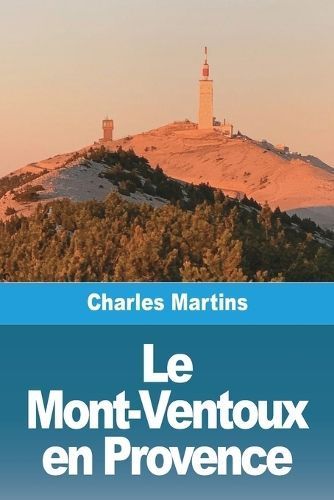Le Mont-Ventoux En Provence By Charles Martins 9783988812278