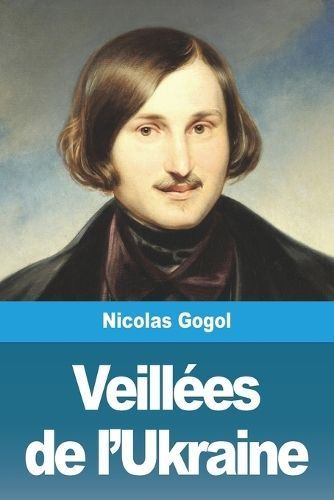 Veillées de l'Ukraine By Gogol 9783988813343 (Paperback)