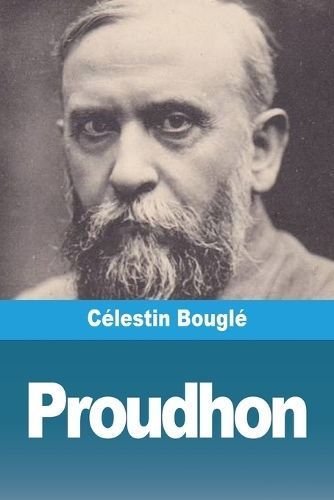 Proudhon By Bouglé 9783988814722 (Paperback)