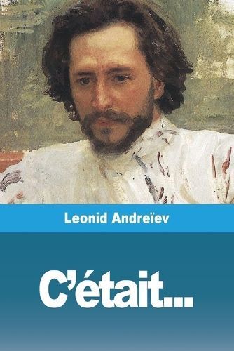 C'était... By Andréiev 9783988815064 (Paperback)