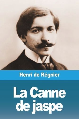 Canne de jaspe By de Régnier 9783988816153 (Paperback)