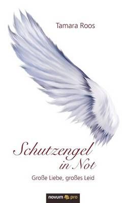 Schutzengel in Not By Tamara Roos 9783990260180 (Paperback)
