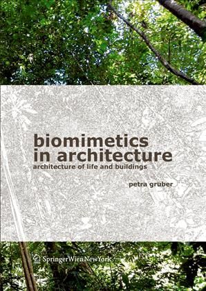 Biomimetics in Architecture By Petra Gruber 9783990433805 (Paperback)