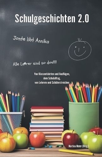 Schulgeschichten 2.0 By Martina Meier (Hrsg ) (author) 9783990512159