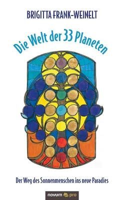 Die Welt der 33 Planeten By Brigitta Frank-Weinelt 9783991076186