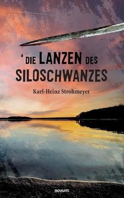 Lanzen des Siloschwanzes By Strohmeyer 9783991317890 (Paperback)