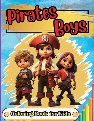 Pirates Boys Coloring Book for Kids By Simona 9784297145682