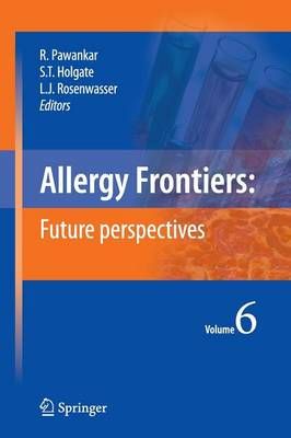 Allergy Frontiers:Future Perspectives 9784431540755 (Paperback)