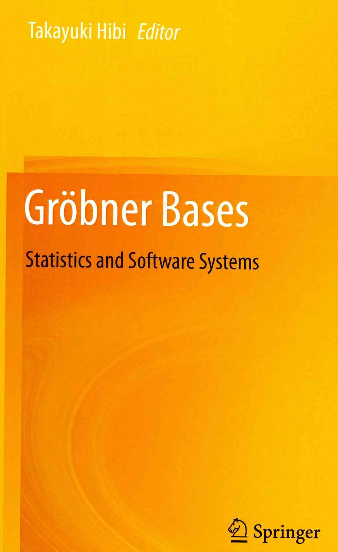 Gröbner Bases By Takayuki Hibi (editor) 9784431545736 (Hardback)