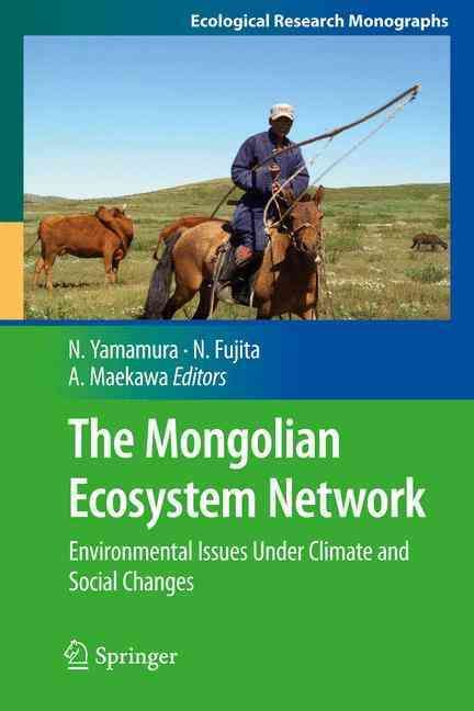 The Mongolian Ecosystem Network 9784431546900 (Paperback)