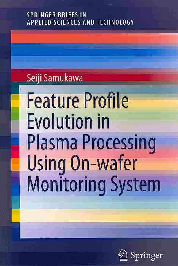 Feature Profile Evolution in Plasma Processing Using On-wafer Monitoring System