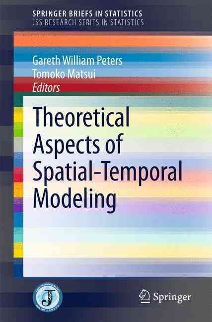 Theoretical Aspects of Spatial-Temporal Modeling 9784431553359