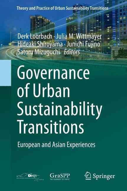 Governance of Urban Sustainability Transitions 9784431554257
